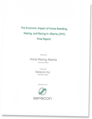 The Economic Impacts of Horse Breeding, Raising and Racing in Alberta 2015