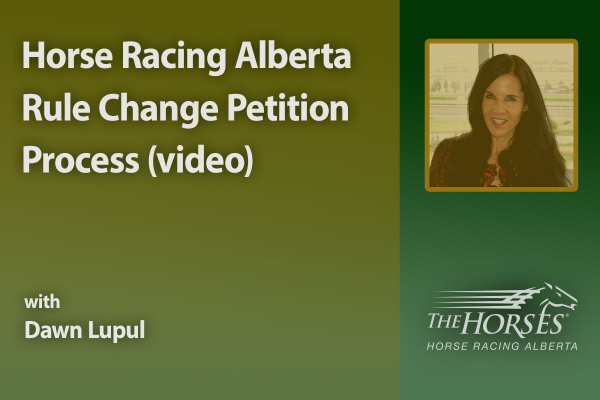 Horse Racing Alberta Rule Change Petition Process (video)
